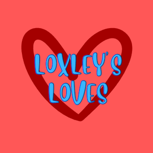 Team Page: Loxley's Loves
